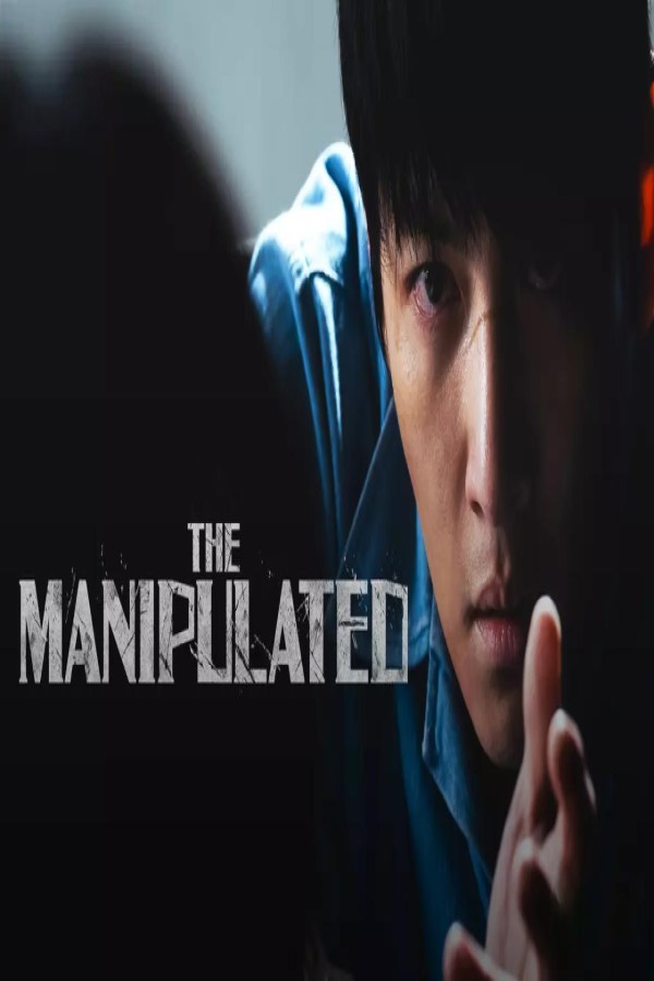 مسلسل The Manipulated الحلقة 10 العاشرة مترجمة