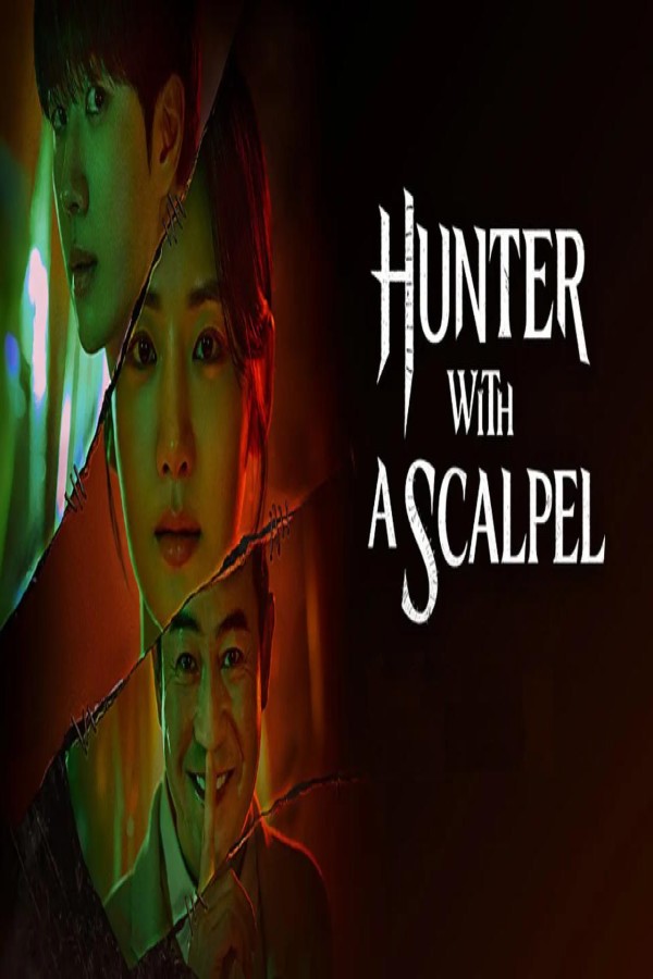 مسلسل Hunter with a Scalpel مترجم