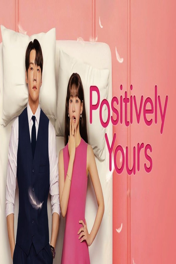 مسلسل Positively Yours الحلقة 6 السادسة مترجمة