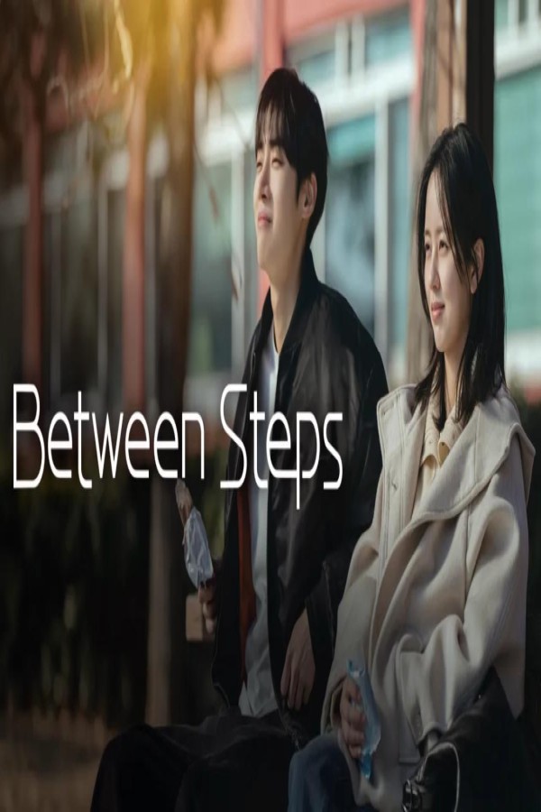 مسلسل Between Steps الحلقة 1 الاولى مترجمة