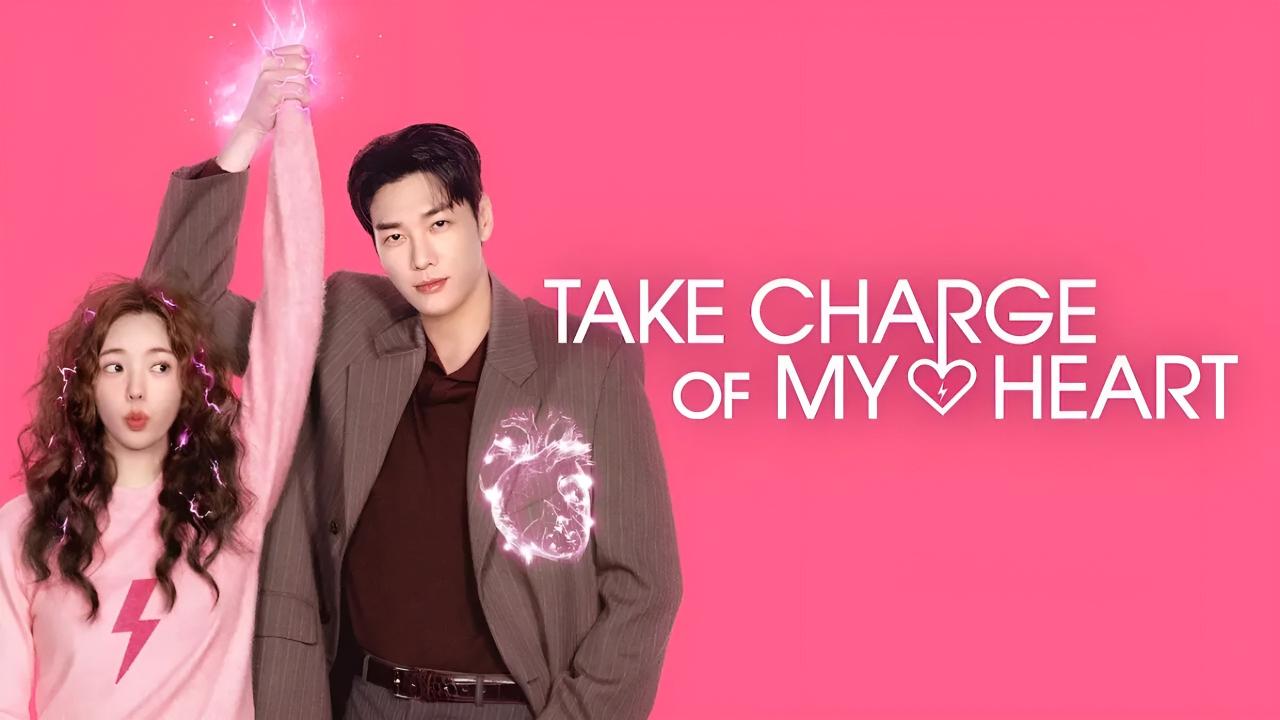 مسلسل Take Charge of My Heart