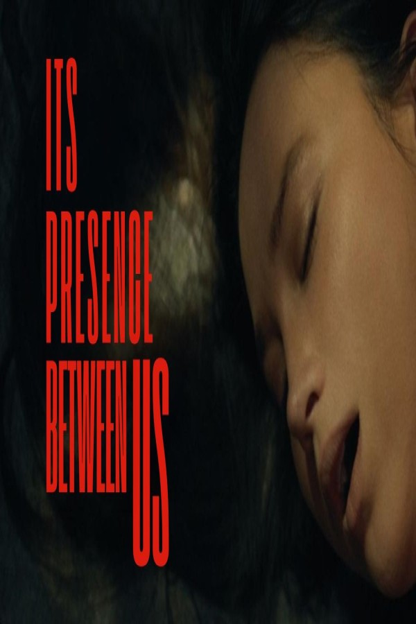 فيلم Its Presence Between Us 2026 مترجم